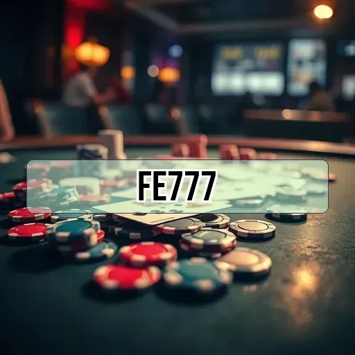 fe777: Temukan Game Populer dengan Fitur Menarik di Situs Ini